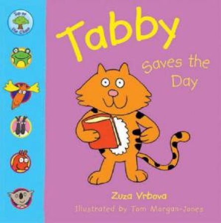 Top Of The Class: Tabby Saves The Day by Z Vrbova