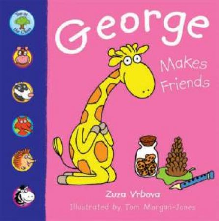 Top Of The Class: George Makes Friends by Z Vrbova