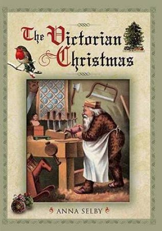 Victorian Christmas by SELBY ANNA