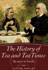 History of Tea and Tea Times