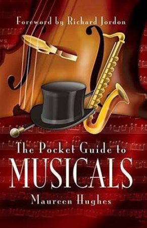 Pocket Guide to Musicals by HUGHES MAUREEN