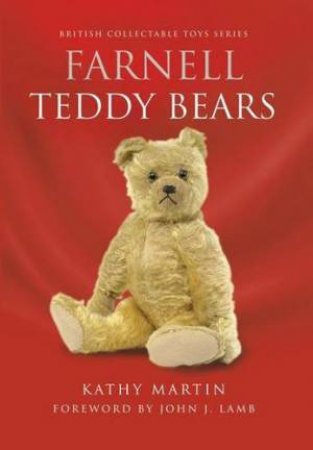 Farnell Teddy Bears by MARTIN KATHY