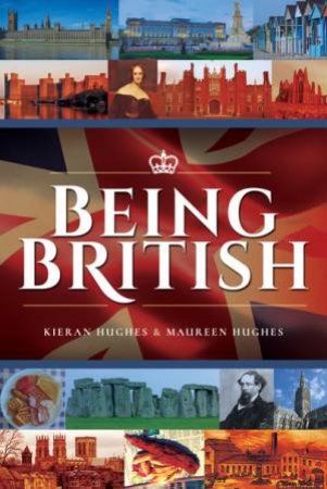 Being British by Maureen Hughes