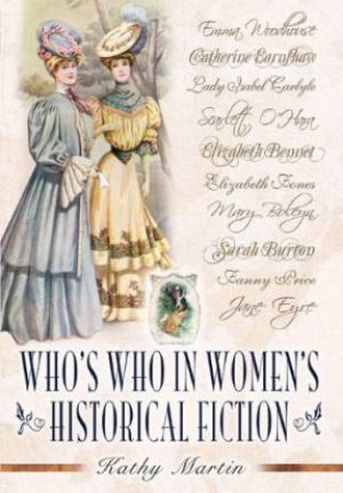 Who's Who in Women's Fiction by MARTIN KATHY