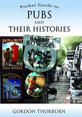 Pocket Guide to Pubs and Their History by THORBURN GORDON