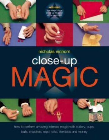 Close-Up Magic by Nicholas Einhorn