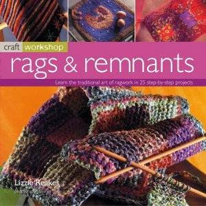 Rags & Remnants by Lizzie Reakes