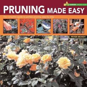 Pruning Made Easy by Peter McHoy