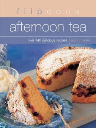 Flipcook: Afternoon Tea by Molly Perham