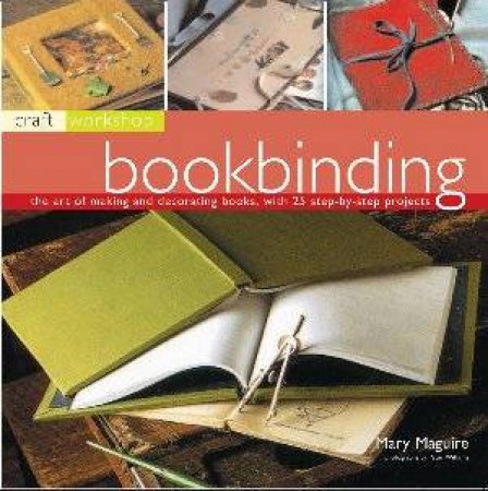 Craft Workshop: Bookbinding by Mary Maguire