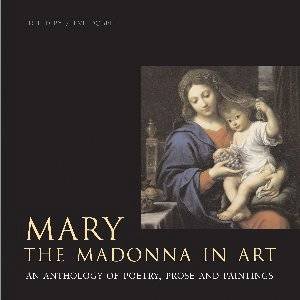 Mary: The Madonna In Art by Steve Dobell