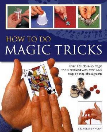 How To Do Magic Tricks by Nicholas Einhorn