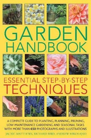 Garden Handbook by Matthews, Bird, & Mikolajski