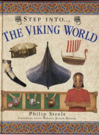 Step Into: The Viking World by Phillip Steele