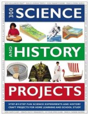 300 Science And History Projects