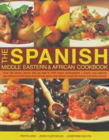 Spanish Middle Eastern And African Cookbook by Various