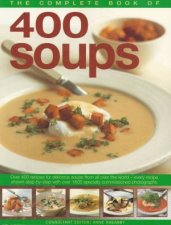 The Complete Book Of 400 Soups