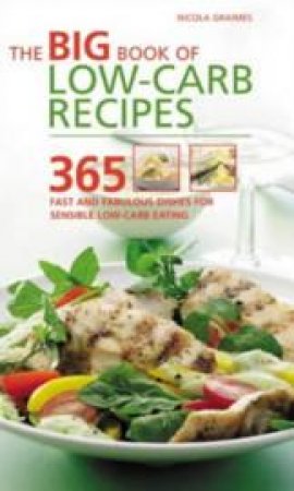 Big Book of Low-Carb Recipes by Nicola Graimes