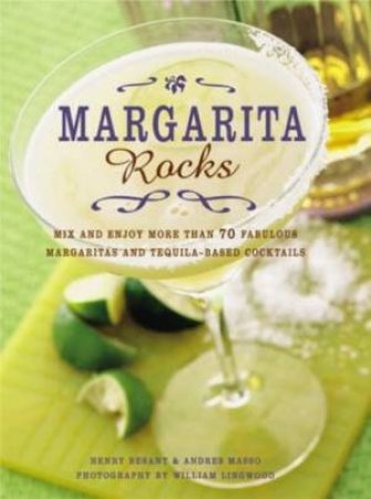 Margarita Rocks by Henry Besant & Andres Masso