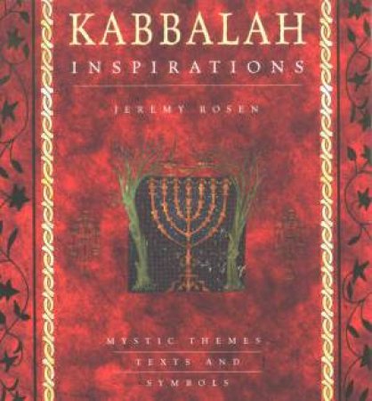 Kabbalah Inspirations by Jeremy Rosen