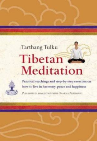 Tibetan Meditation by Tarthang Tulku