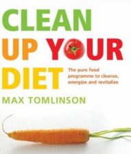 Clean Up Your Diet