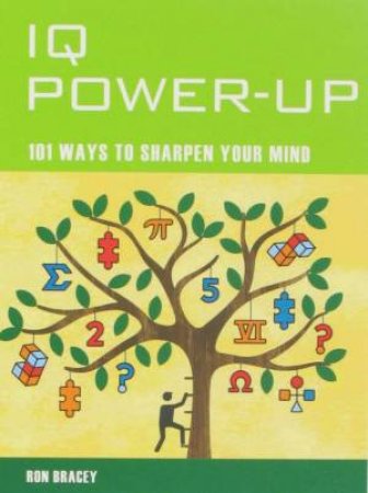 Mind Zones: IQ Power Up by Ron Bracey