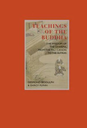 Eternal Moments – Teachings of the Buddha by Desmond Biddulph