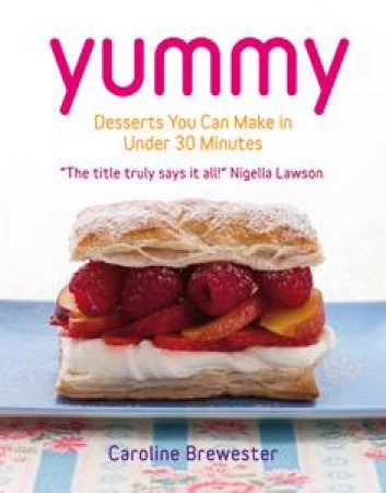 Yummy by Caroline Brewester