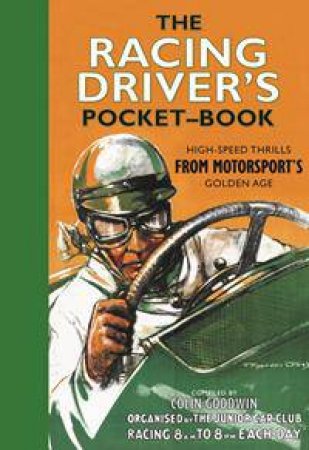 The Racing Driver's Pocket-Book by Colin Goodwin