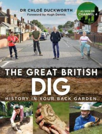 The Great British Dig by Chlo Duckworth