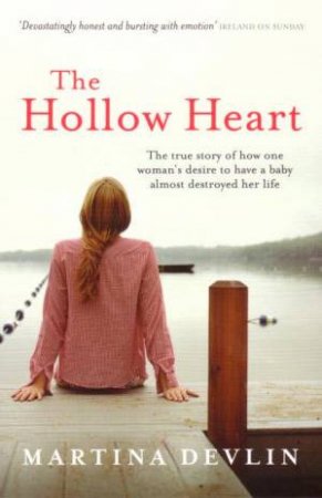 The Hollow Heart by Martina Devlin