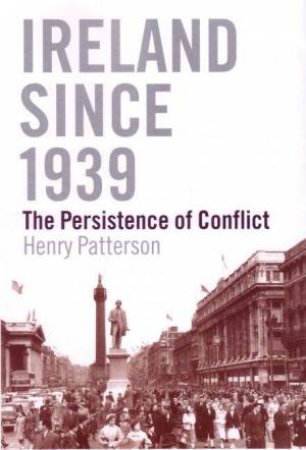 The Persistence of Conflict by Henry Patterson