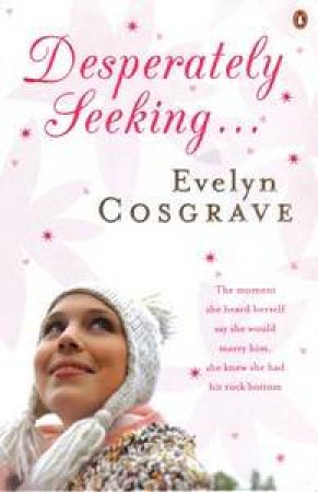 Desperately Seeking... by Evelyn Cosgrave