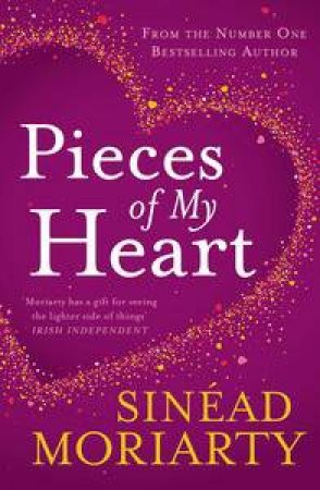 Pieces of My Heart by Sinead Moriarty