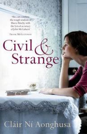 Civil and Strange by Clair Ni Aonghusa