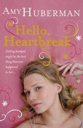 Hello Heartbreak by Amy Huberman