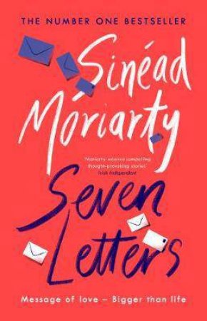 Seven Letters by Sinead Moriarty