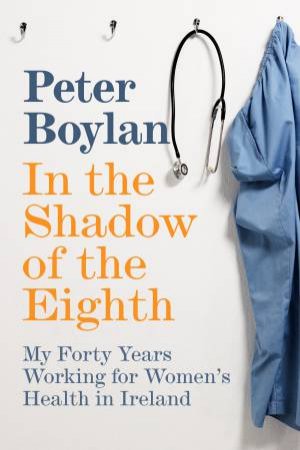 In The Shadow Of The Eighth by Peter Boylan