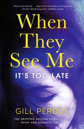 When They See Me by Gill Perdue