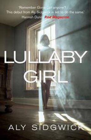 Lullaby Girl by Alison Sidgwick