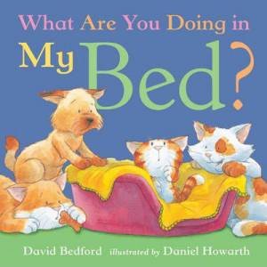 What Are You Doing In My Bed? by David Bedford & Daniel Howarth