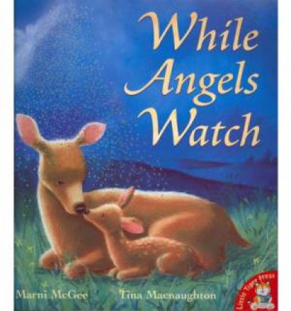 While Angels Watch by Marni McGee