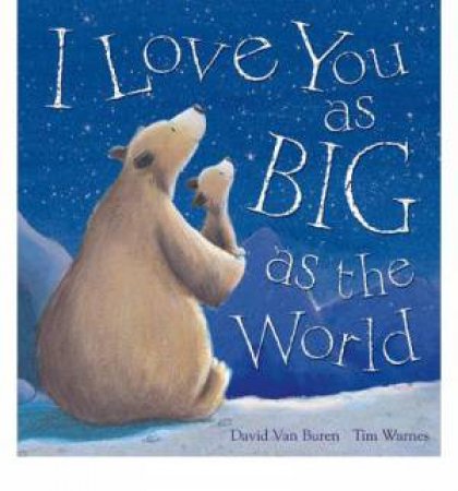 I Love You as Big as the World by Various