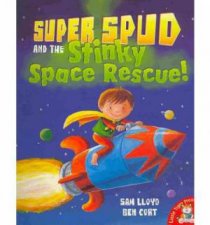 Super Spud  the Stinky Space Rescue