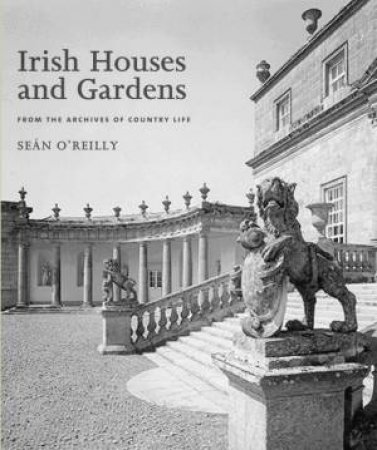 Irish Houses and Gardens by Various