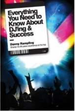 Everything You Need to Know About DJing  Success