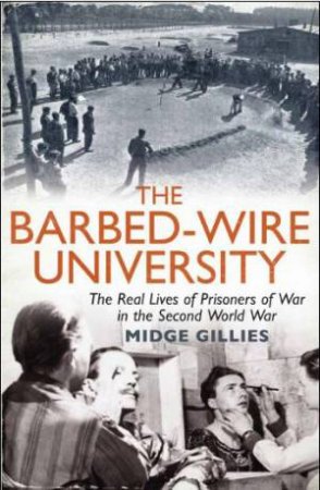 Barbed-wire University by Midge Gillies