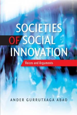 Societies of Social Innovation by Ander Gurrutxaga Abad