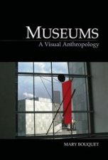 Museums A Visual Anthropology